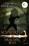 [Die Schwerter 02] • Drachenblut